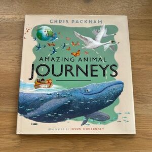 Amazing Animal Journeys by Chris Packham Hardback Children's Book